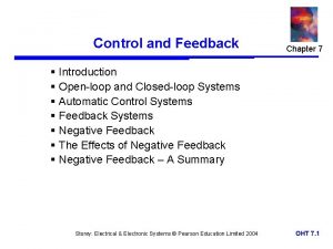 Control and Feedback Chapter 7 Introduction Openloop and