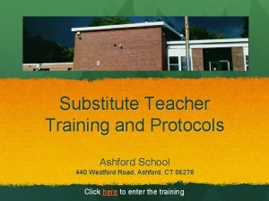 Substitute Teacher Training and Protocols Ashford School 440