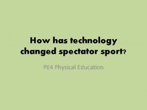 How has technology changed sports