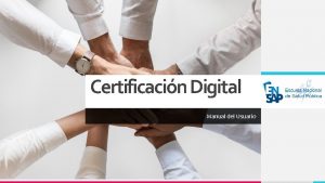 Certificacin Digital Manual del Usuario Pantalla 1 Pantalla Certificacin Digital Manual del Usuario Pantalla 1 Pantalla