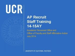 Ap recruit ucr