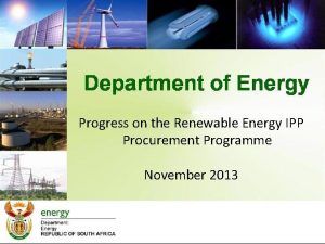 Progress on the Renewable Energy IPP Procurement Programme