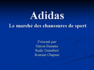 Concurrence adidas