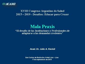 XVIII Congreso Argentino de Salud 2015 2019 Desafos