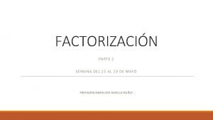 Factor común polinomio