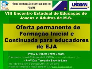 VIII Encontro Estadual de Educao de Jovens e