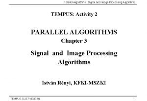 Parallel image processing algorithms