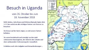 Besuch in Uganda vom 26 Oktober bis zum