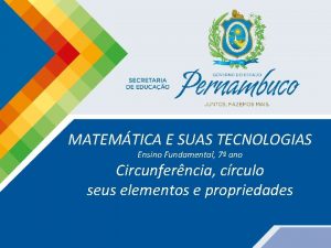 MATEMTICA E SUAS TECNOLOGIAS Ensino Fundamental 7 ano