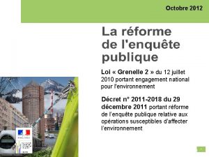 Octobre 2012 Loi Grenelle 2 du 12 juillet