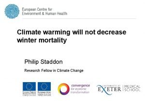 Climate warming will not decrease winter mortality Philip