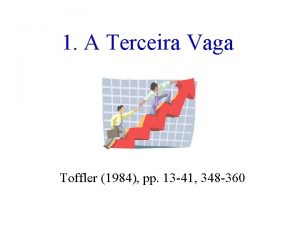 1 A Terceira Vaga Toffler 1984 pp 13