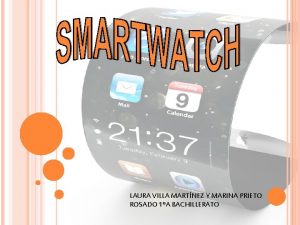 Smartwatch reloj