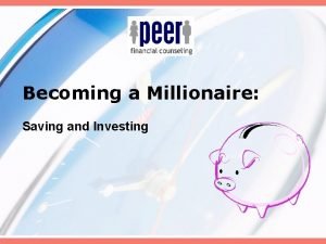 Becoming a Millionaire Saving and Investing Starting a