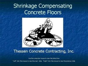 Shrinkage Compensating Concrete Floors Thessen Concrete Contracting Inc