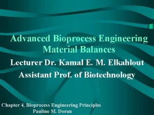 Elemental balance in bioprocess
