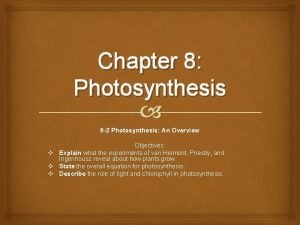 Section 8-2 photosynthesis an overview