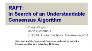 In search of an understandable consensus algorithm