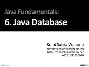 Java Fundamentals 6 Java Database Romi Satria Wahono