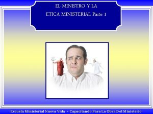 Resumen de ética ministerial