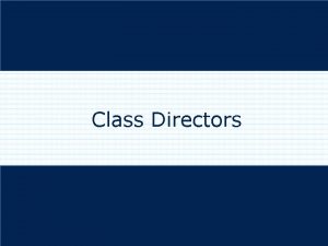 Director class