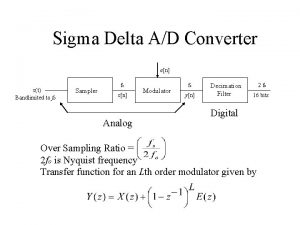 Sigma Delta AD Converter en xt Bandlimited to