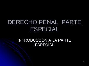 DERECHO PENAL PARTE ESPECIAL INTRODUCCN A LA PARTE