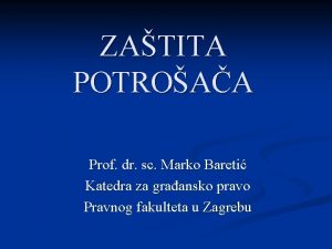 ZATITA POTROAA Prof dr sc Marko Bareti Katedra