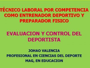 TCNICO LABORAL POR COMPETENCIA COMO ENTRENADOR DEPORTIVO Y