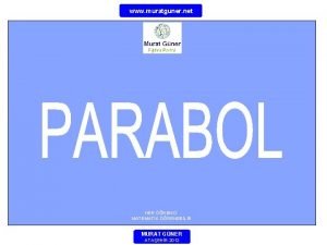 Orijine teğet parabol denklemi