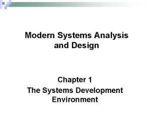 A modern approach to systems analysis and design