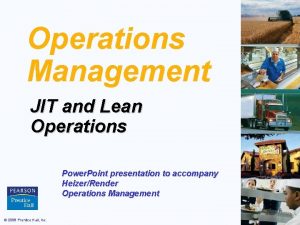 Operations Management JIT and Lean Operations Power Point