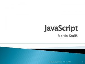 Java Script Martin Kruli by Martin Kruli v