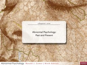 Abnormal Psychology Past and Present The scientific study