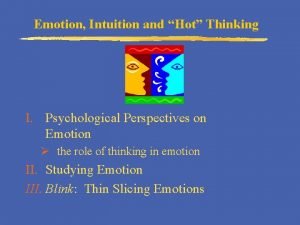 Emotion Intuition and Hot Thinking I Psychological Perspectives