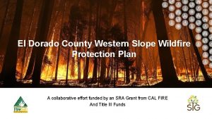El Dorado County Western Slope Wildfire Protection Plan