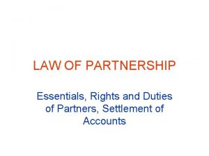 Right and duties of partnership