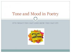 Tone, mood and attitude in poetry