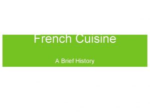 Brief history of french cuisine