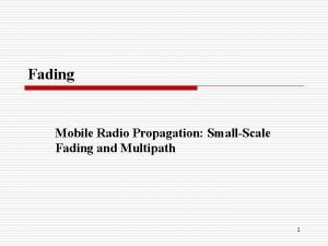 Types of small scale fading