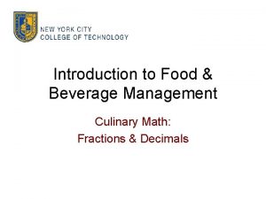 Introduction to Food Beverage Management Culinary Math Fractions