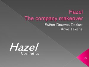 Hazel The company makeover Esther Douwes Dekker Anke