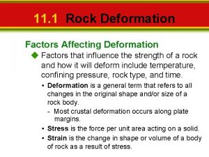 Factors affecting rock deformation