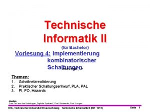 Technische Informatik II fr Bachelor Vorlesung 4 Implementierung