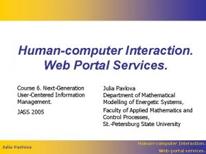 Humancomputer Interaction Web Portal Services Course 6 NextGeneration