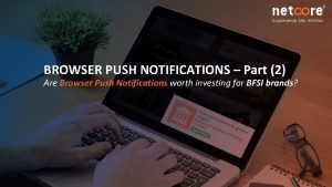 Browser push notifications for bfsi industry