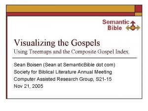 Visualizing the Gospels Using Treemaps and the Composite