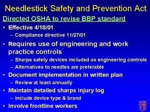 Needlestick safety and prevention act