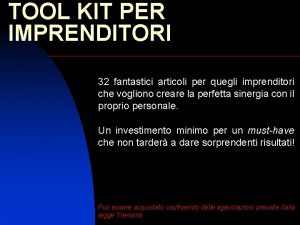 TOOL KIT PER IMPRENDITORI 32 fantastici articoli per