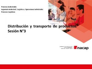 Logistica y operaciones industriales Logistica y operaciones industriales